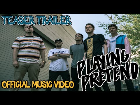 Playing Pretend - Teaser Trailer (Music Video)
