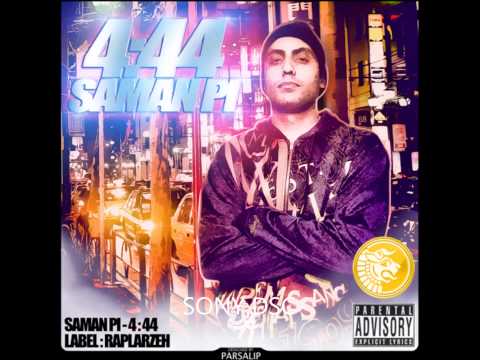 Saman PI - 4:44   ( HQ + DL LINK )  - Persian Rap & HipHop