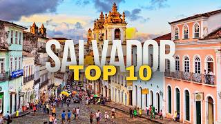 10 Best Places to Visit in SALVADOR 2026 | Brazil Travel Guide 🇧🇷