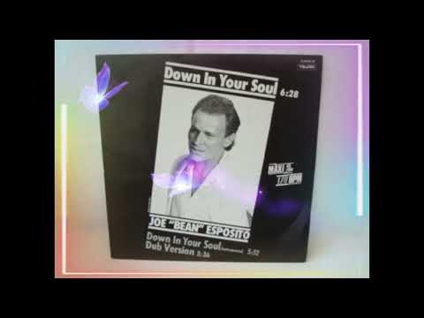 Joe Bean Esposito - Down in your soul (12"Maxi Version) 1986