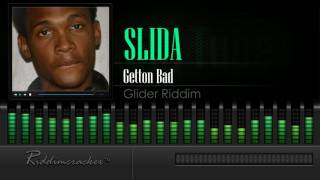 Slida - Getton Bad (Glider Riddim) [Soca 2016] [HD]