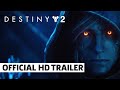 Destiny 2 - 'Past is Prologue' Official Trailer