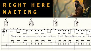 RIGHT HERE WAITING | RICHARD MARX | Guitar Lesson | Chords, Melody &amp; Lyrics | Sheet Music &amp; TAB