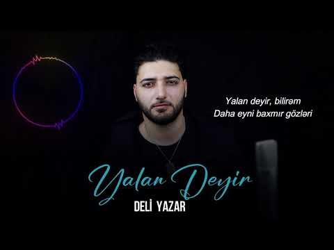 Deli Yazar - Yalan Deyir (Official audio)