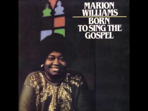 Marion Williams - Born To Sing The Gospel (full album)