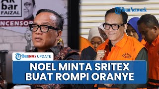 Video Lama Noel Viral, Dulu Minta Sritex Buatkan Banyak Baju Tersangka Kini Pakai Rompi Oranye No 71