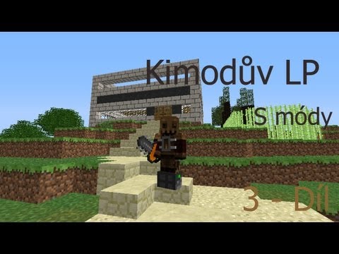 Kimodův LP s módy - S01E03 díl - Stavba domu v Timelapsu