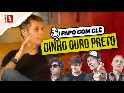 Dinho Ouro Preto | Capital Inicial | Papo com Clê