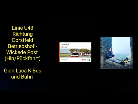 Linie U43 Richtung Dorstfeld Betriebshof - Wickede Post | (Hin/Rückfahrt) | Gian Luca K Bus und Bahn