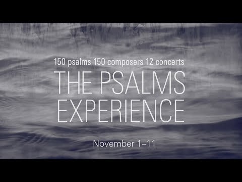 The Psalms Experience—2017 White Light Festival