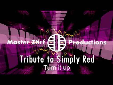 Tribute to Simply Red - Turn it up