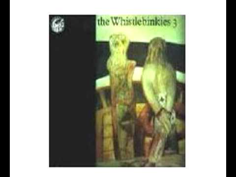 The Whistlebinkies - 'The Ladies' Hornpipe' (1981)
