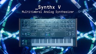 Video thumbnail for Synthx V | Multitimbral Analog Synthesizer | ARTURIA by Arturia