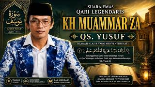 Download lagu 'Golden Voice of Legendary Qari KH Muammar ZA – QS. Yusuf | Heart-Touching Classic Recitation' mp3