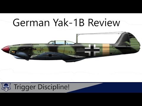 War Thunder: German Yak-1B Review. Trigger Discipline is Key