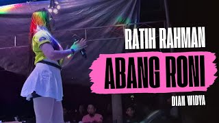 Download lagu ABANG RONI (DIAN WIDYA) ~ BY RATIH RAHMAN ~ K_A MANAGENT mp3 Download lagu ABANG RONI (DIAN WIDYA) ~ BY RATIH RAHMAN ~ K_A MANAGENT mp3