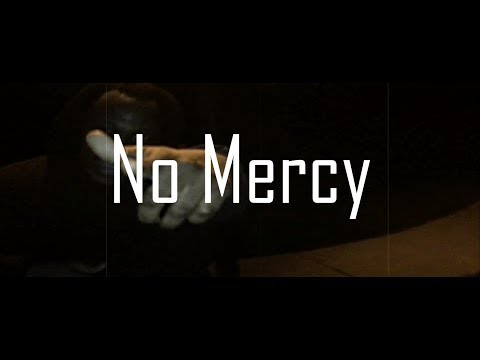 George Kush - No Mercy (Official Video)