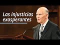 Las injusticias exasperantes | Dale G. Renlund | Abril 2021 Conferencia General