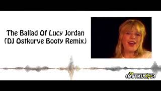 The Ballad Of Lucy Jordan (DJ Ostkurve Booty Remix 2021) - Marianne Faithfull
