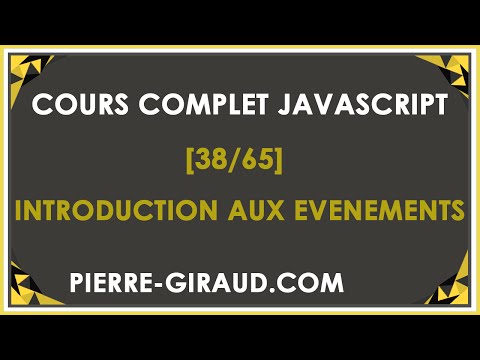 COURS COMPLET JAVASCRIPT 38 65 Introduction aux évènements