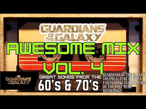 Guardians of the Galaxy Soundtrack Vol 4 Awesome Mix (Fan Made) Volume 1 2 3 4 hits