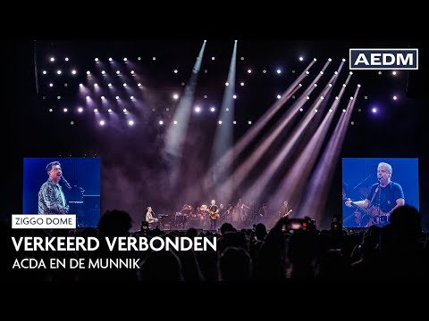 Verkeerd Verbonden | Acda en de Munnik | Live in Ziggo Dome