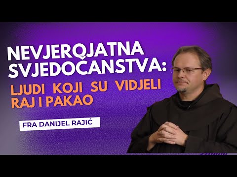 Nevjerojatna Svjedočanstva: Ljudi Koji Su Vidjeli Raj i Pakao