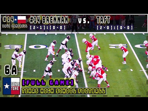 #14 Brennan vs Taft Football || [FULL GAME] [HD]
