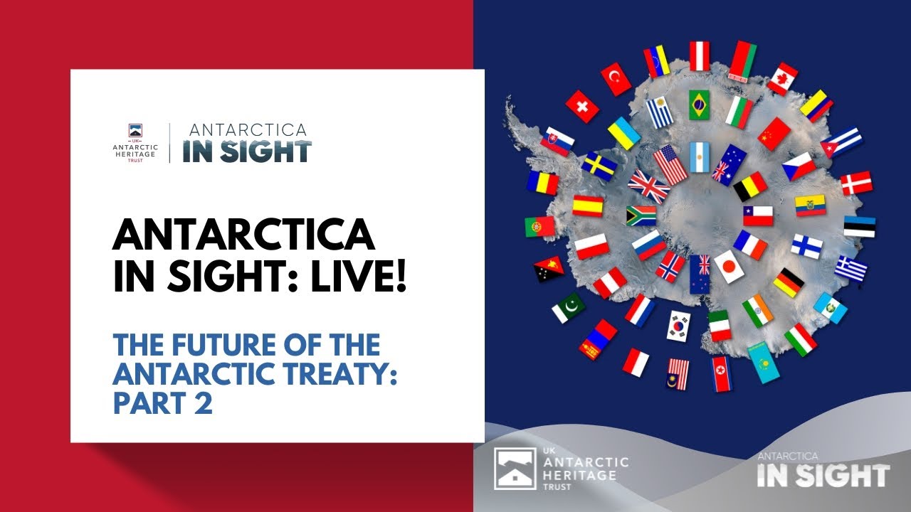 The Future of the Antarctic Treaty: Part 2
