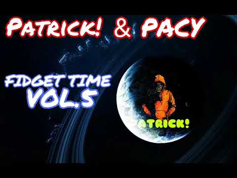 Patrick! & PA CY - Halloween MIX (FIDGET TIME VOL.5 31.10.2018)
