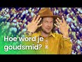 Hoe word je goudsmid?