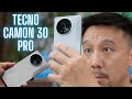 Tecno Camon 30 Pro Unboxing + Hands-On: 50MP Selfie + Free Earbuds!