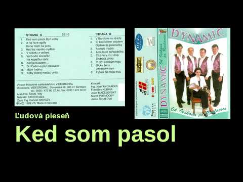 DYNAMIC, Ked som pasol štiri volki, Slovenské ľudové piesne + texty, VIDEOROHAĽ,