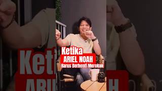 Download lagu KETIKA ARIEL NOAH HARUS BERHENTI MEROKOK mp3