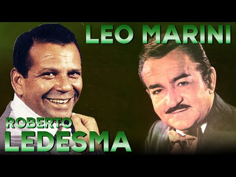 Roberto Ledesma y Leo Marini Boleros De Oro - Roberto Ledesma y Leo Marini Exitos Boleros De Antano