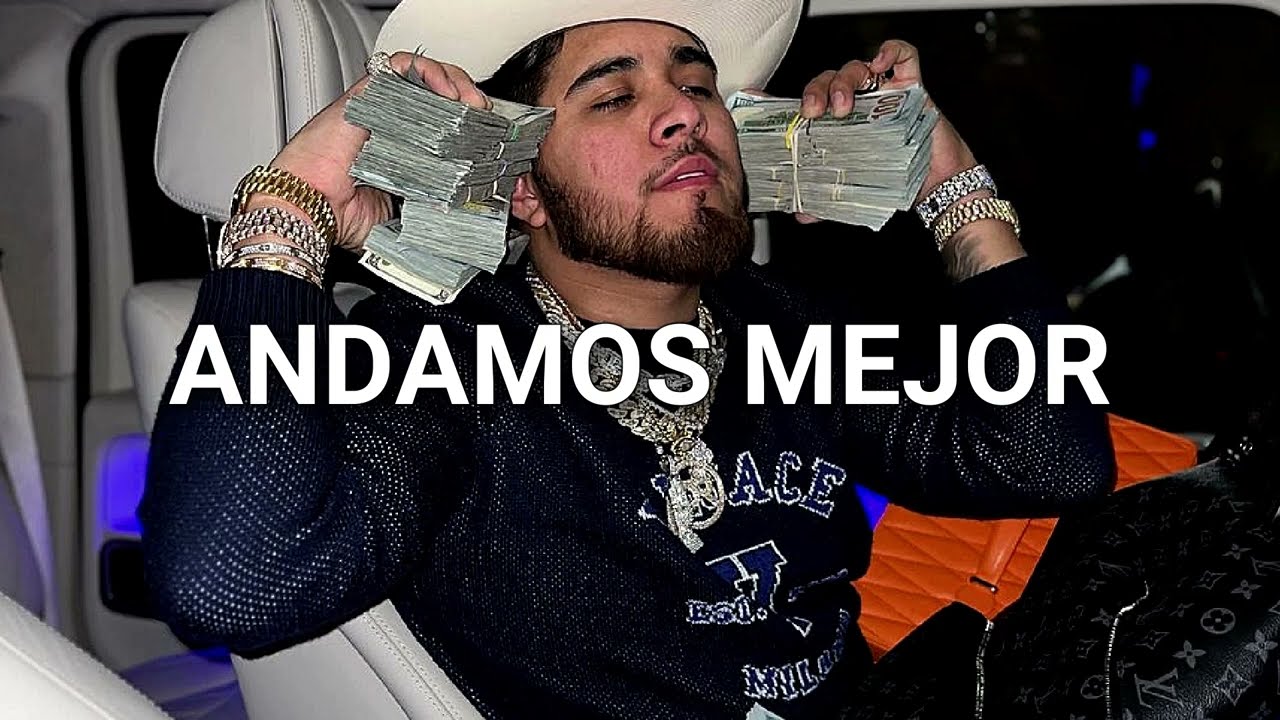 Andamos Mejor - Los Gemelos de Sinaloa, Peso Pluma, Natanael Cano, Fuerza Regida (Corridos 2023)