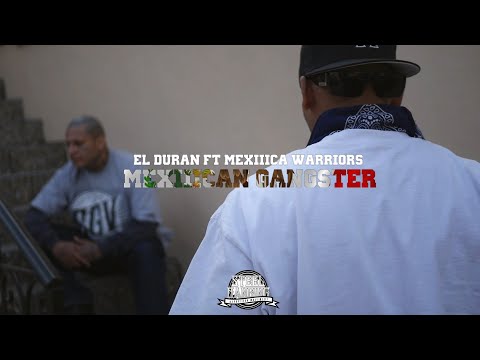 Mexiiican Gangster  Duran ft Mexiiica Warriors
