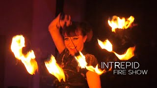 Intrepid Fire Show