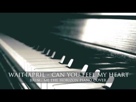 Bring Me The Horizon - Can You Feel My Heart | wait4april piano cover video thumbnail