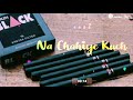 Jo Tum Na Ho Rahenge Hum Nahi New WhatsApp Status