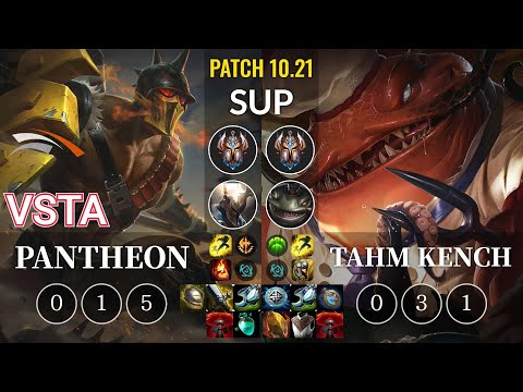 HLE Vsta Pantheon vs Tahm Kench Sup - KR Patch 10.21