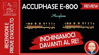 Accuphase E-800 + DAC-50 L'ascolto di classe... A!