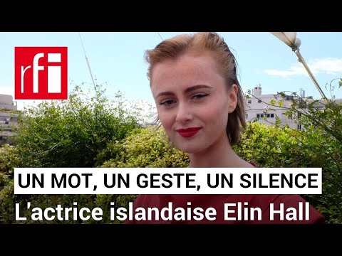Cannes 2024: l’actrice Elin Hall en un mot, un geste et un silence • RFI