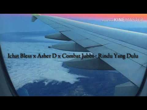 Ichat Bless x Asher D x Combat Jubbi - Rasa Yang Dulu