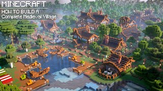 HOW TO BUILD a COMPLETE Medieval Village in Minecraft | FULL MOVIE TUTORIAL