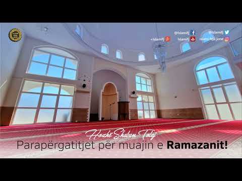 Parapërgatitjet për muajin e Ramazanit! {Hutbe} - Shaban Tolaj