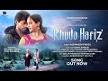 KHUDA HAFIZ Full Video Song | Hindi Song 2024 | Altamash Faridi, Amir Ali | Sameer Mark, Ishu Sharma