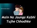 Sabkuch Mere Liye Tere Baad Hai Sau Baaton Ki Ek Baat Hai