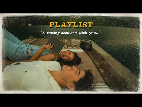 𝗣𝗹𝗮𝘆𝗹𝗶𝘀𝘁 Becoming Someone With You ♥️🎧 | Chill Pop Songs About Love