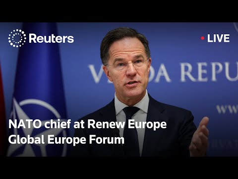 LIVE: NATO chief Mark Rutte speaks at the Renew Europe Global Europe Forum